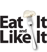 Eat It and Like It