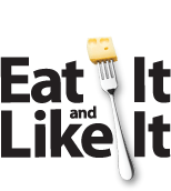 Eat It and Like It