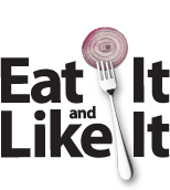 Eat It and Like It