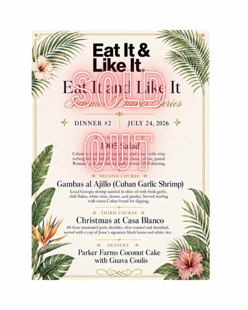 Eat It and Like It Summer Dinner Series -New Menu Announced